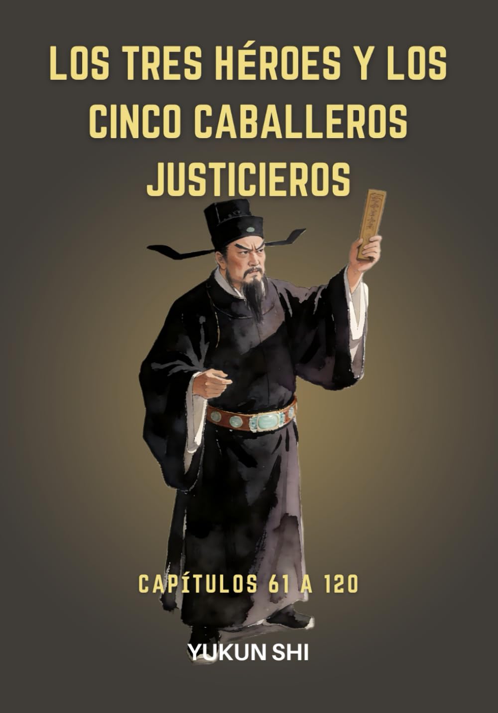 Los tres héroes y los cinco caballeros justicieros: Capítulos 61 a 120