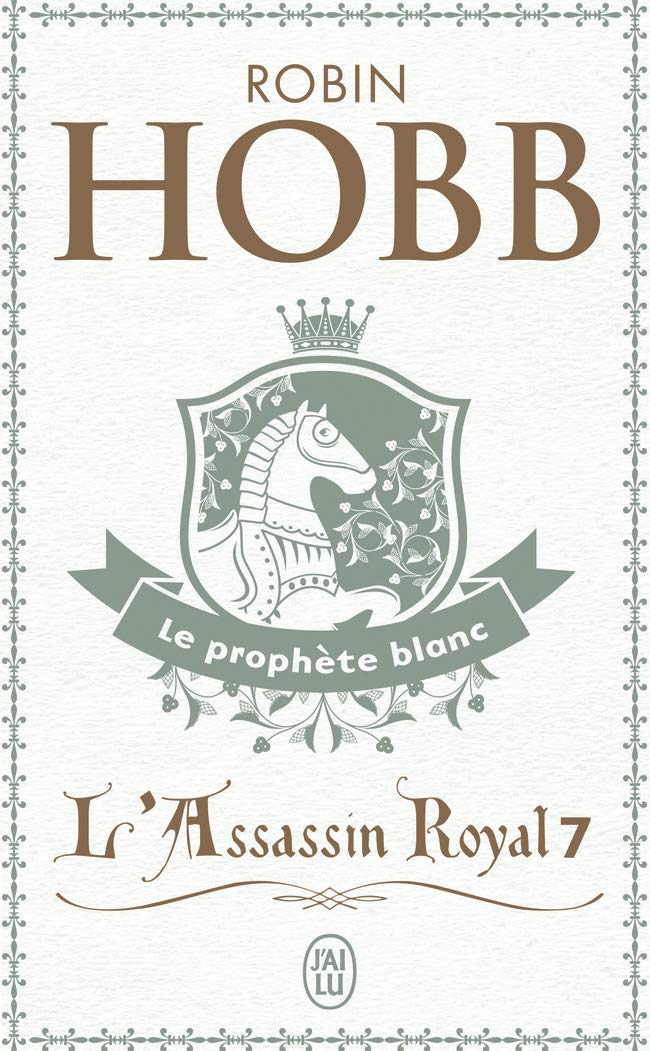 L'Assassin royal: Le prophète blanc (7) Hobb, Robin and Mousnier-Lompré, Arnaud