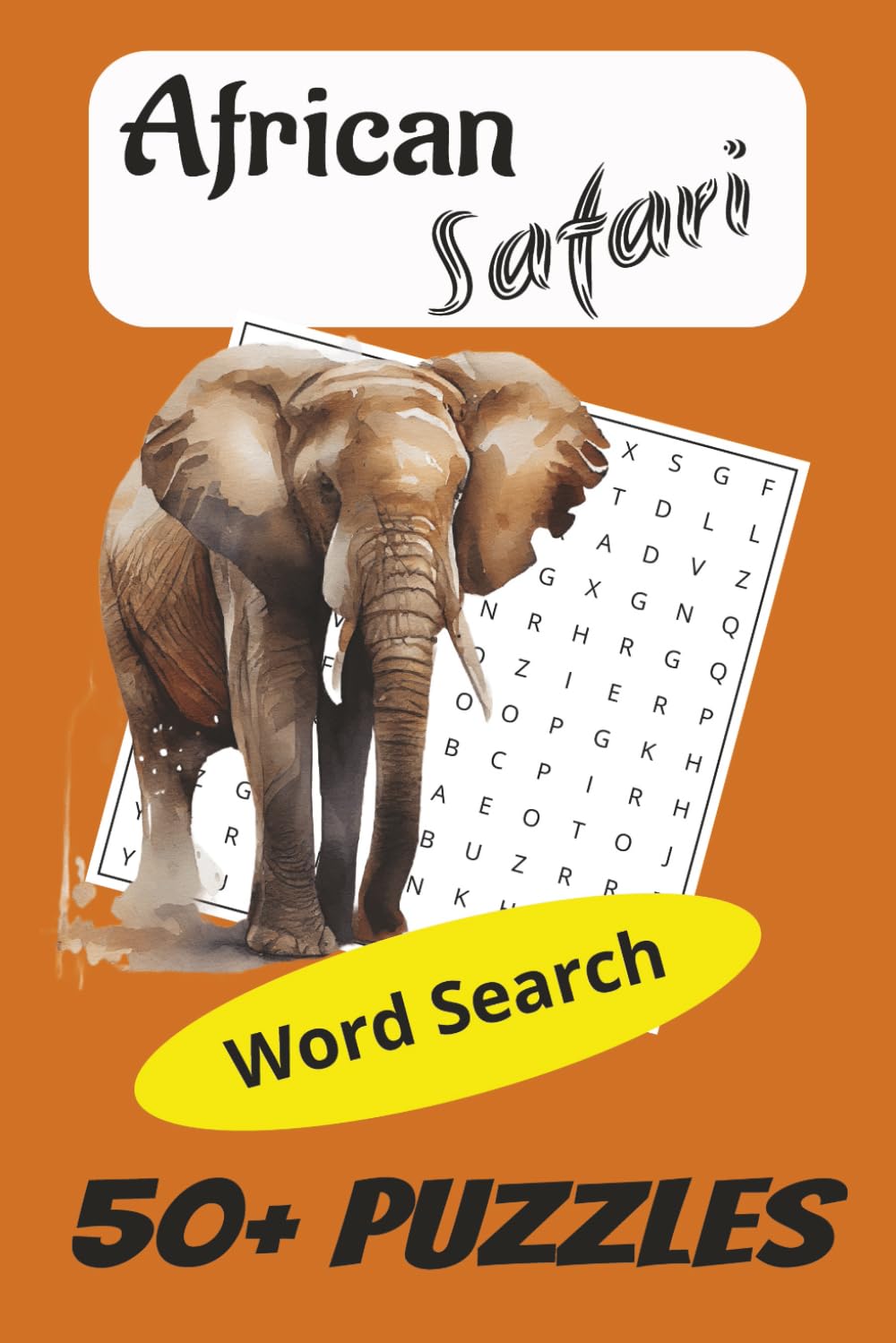 African Safari Word Search: Word Search Puzzle with Easy to Read Print about African safari, African animals | 6x9 inches, 110 pages | 50+ Puzzles... Gifts for vacation, Holidays and Free Times