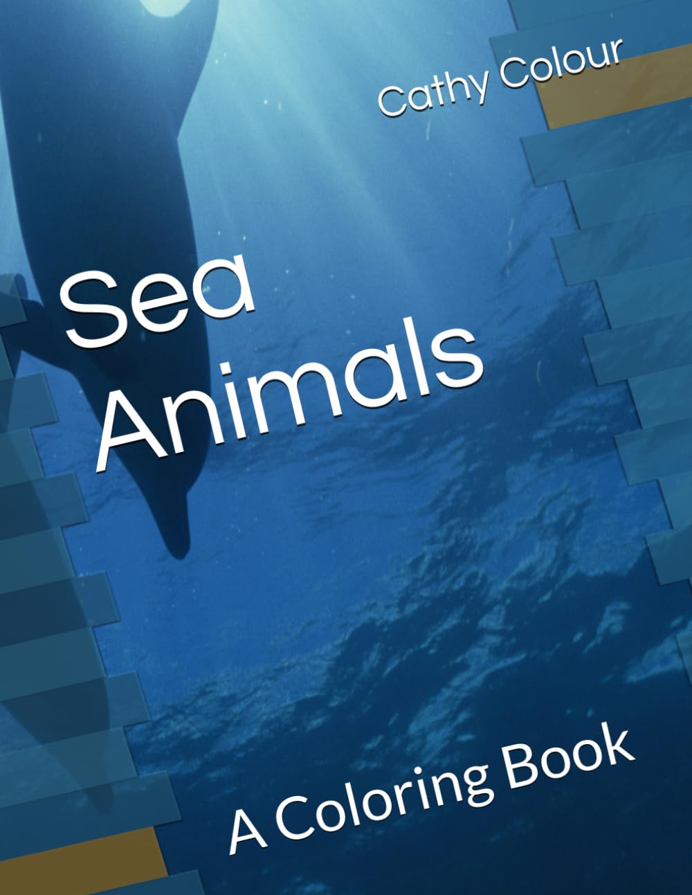 Sea Animals: A Coloring Book