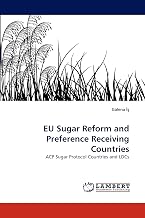 EU Sugar Reform and Preference Receiving Countries: ACP Sugar Protocol Countries and LDCs