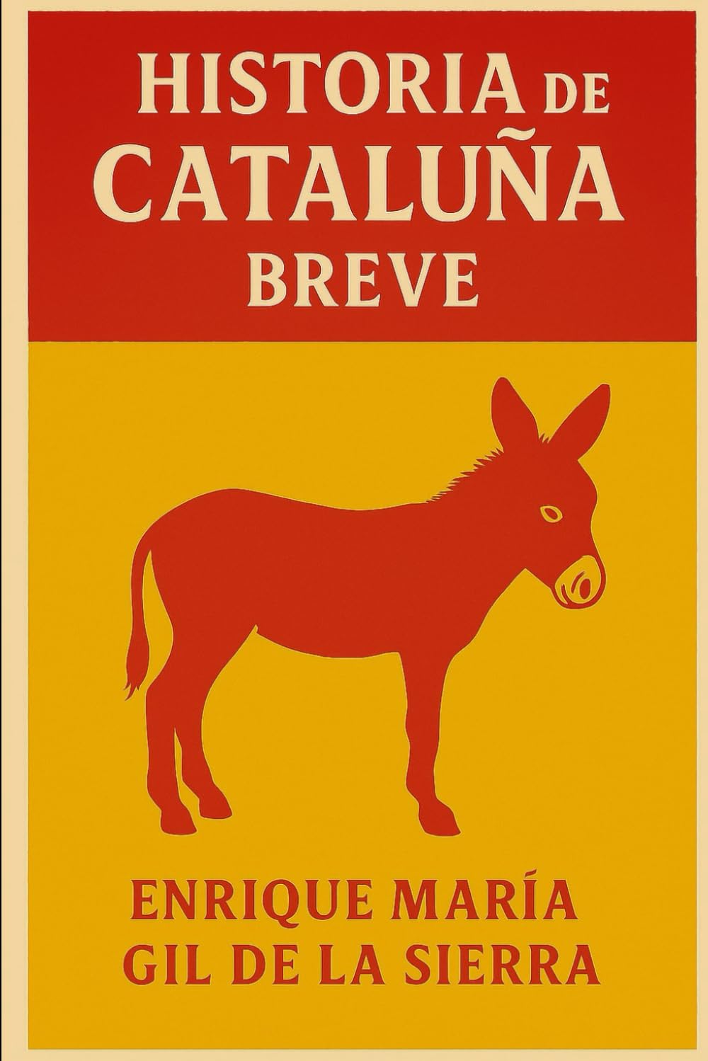 Historia de Cataluña Breve (Historia de los Pueblos Breve)