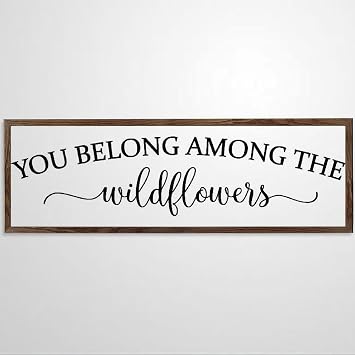 30x55cm You Belong Among The Wildflowers Framed Wood Sign, Wooden Wall Hanging Art, Inspirational Farmhouse Wall Plaque, Rustic Home Decor for Nursery, Porch, Gallery Wall, Housewarming