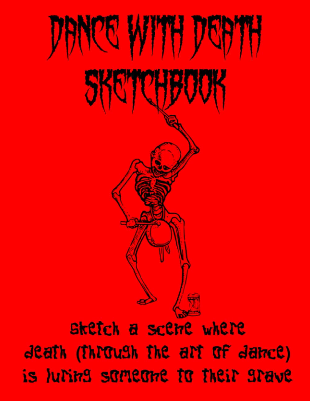 Dance With Death Sketchbook: Sketch a scene from Heidelberg’s Dance of Death. 21 illustration scenes to draw and sketch.