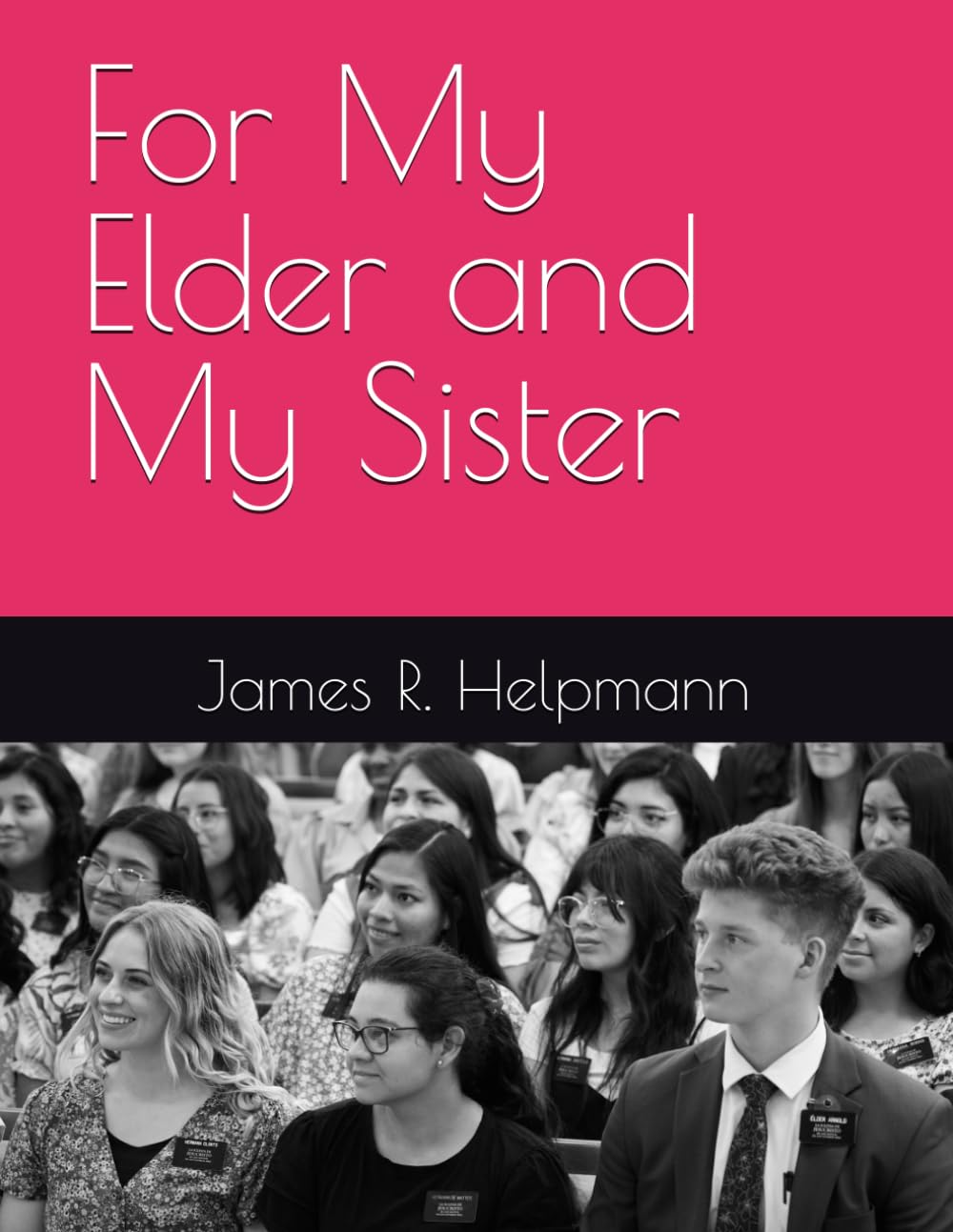 For My Elder and My Sister