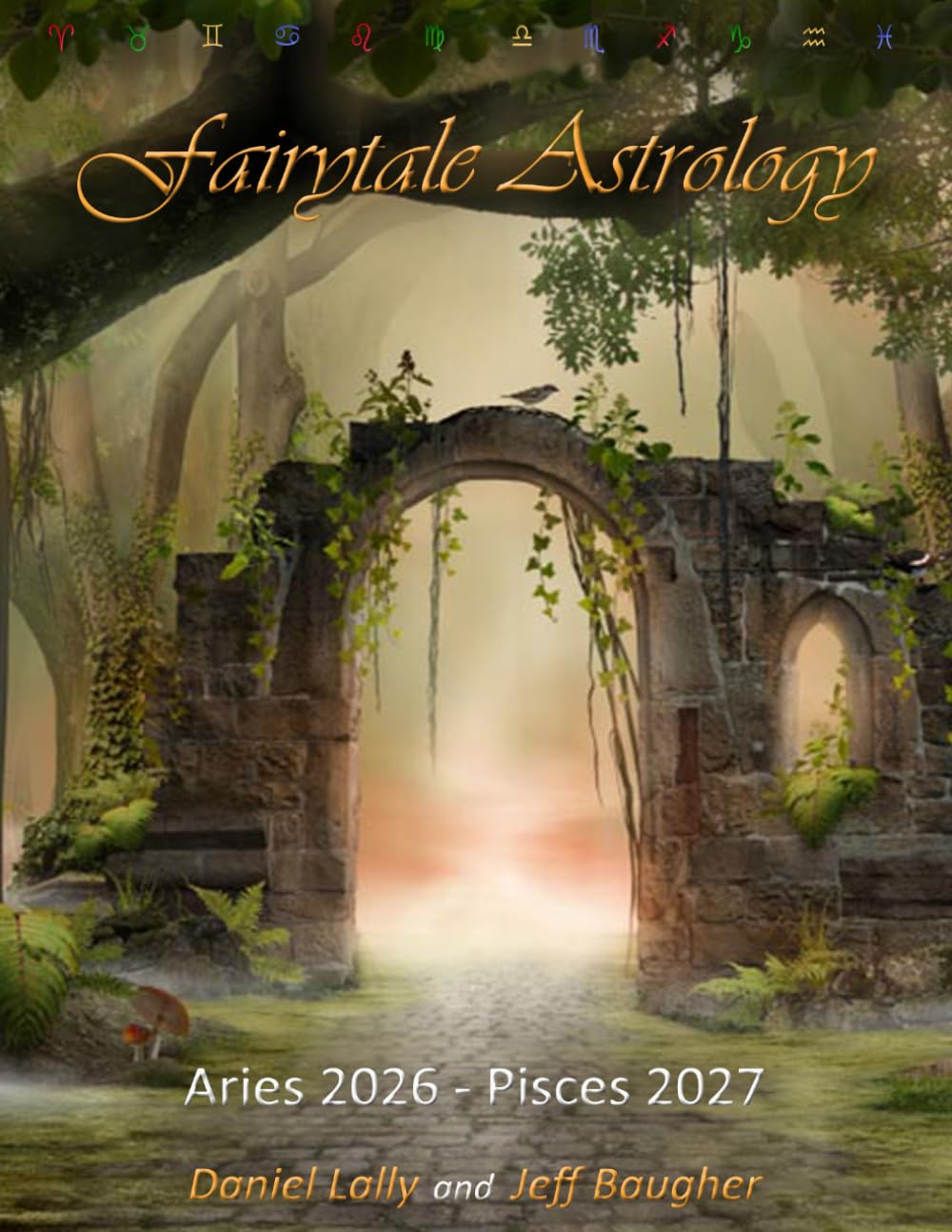 Fairytale Astrology 2026: Aries 2026-Pisces 2027