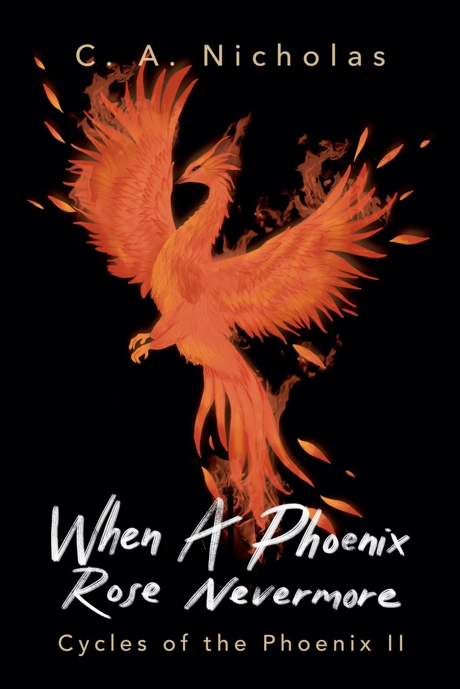 When a Phoenix Rose Nevermore (Cycles of the Phoenix)      Paperback – November 16, 2025