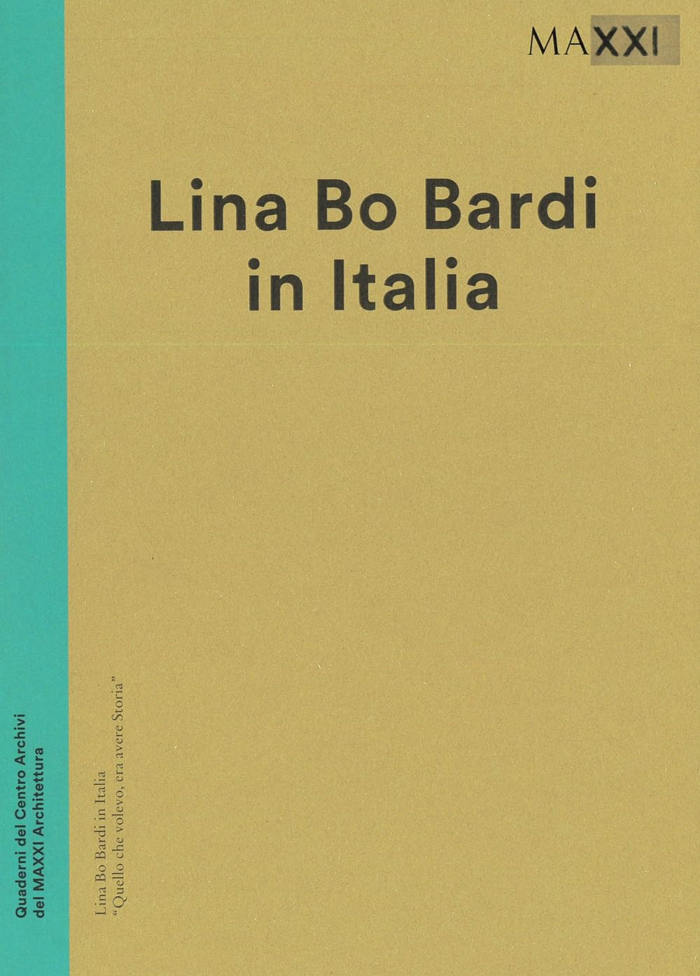 Lina Bo Bardi In Italia. Quello Che Volevo Era Avere Una Storia. Catalogo Della Mostra (Roma, 19 Dicembre 2014-3 Maggio 2015). Ediz. Illustrata - 4