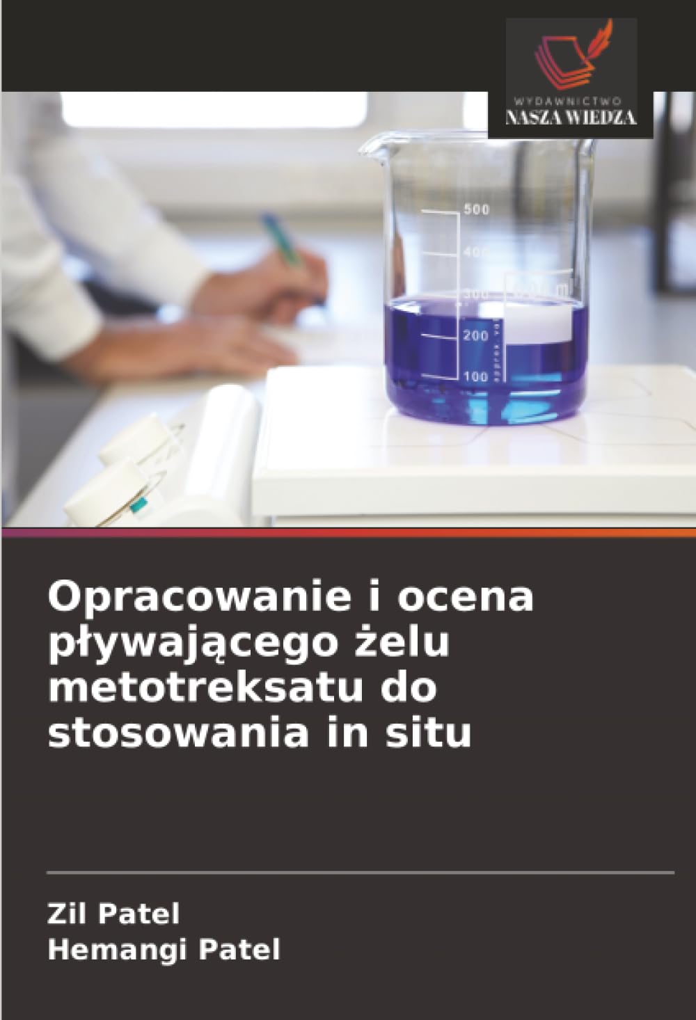 Opracowanie i ocena pływającego żelu metotreksatu do stosowania in situ