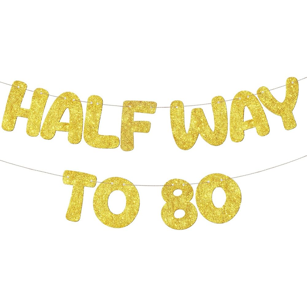 Pre Strung Halfway to 80 Banner Glitter 40th Birthday Decorations Men Funny Happy Birthday Sign 40th Wedding Anniversary Sign Decor