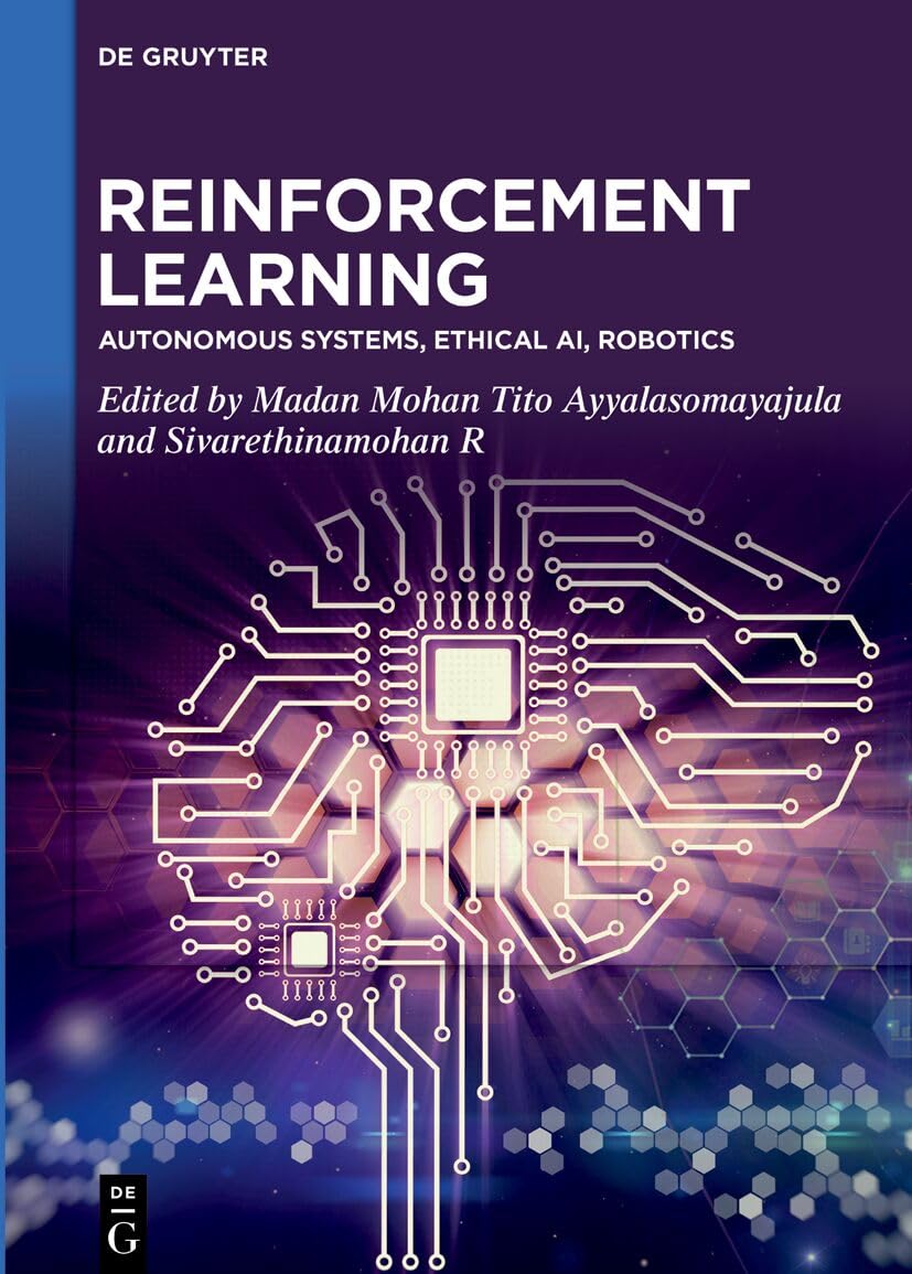 Reinforcement Learning: Autonomous Systems, Ethical AI, Robotics