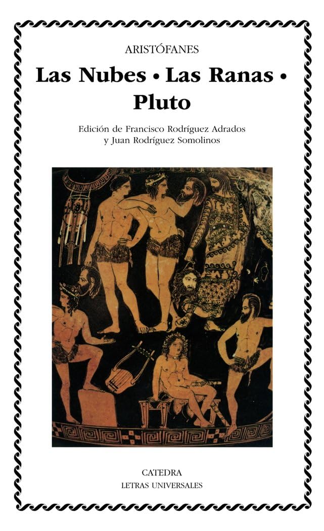 Las Nubes (Letras Universales / Universal Writings)