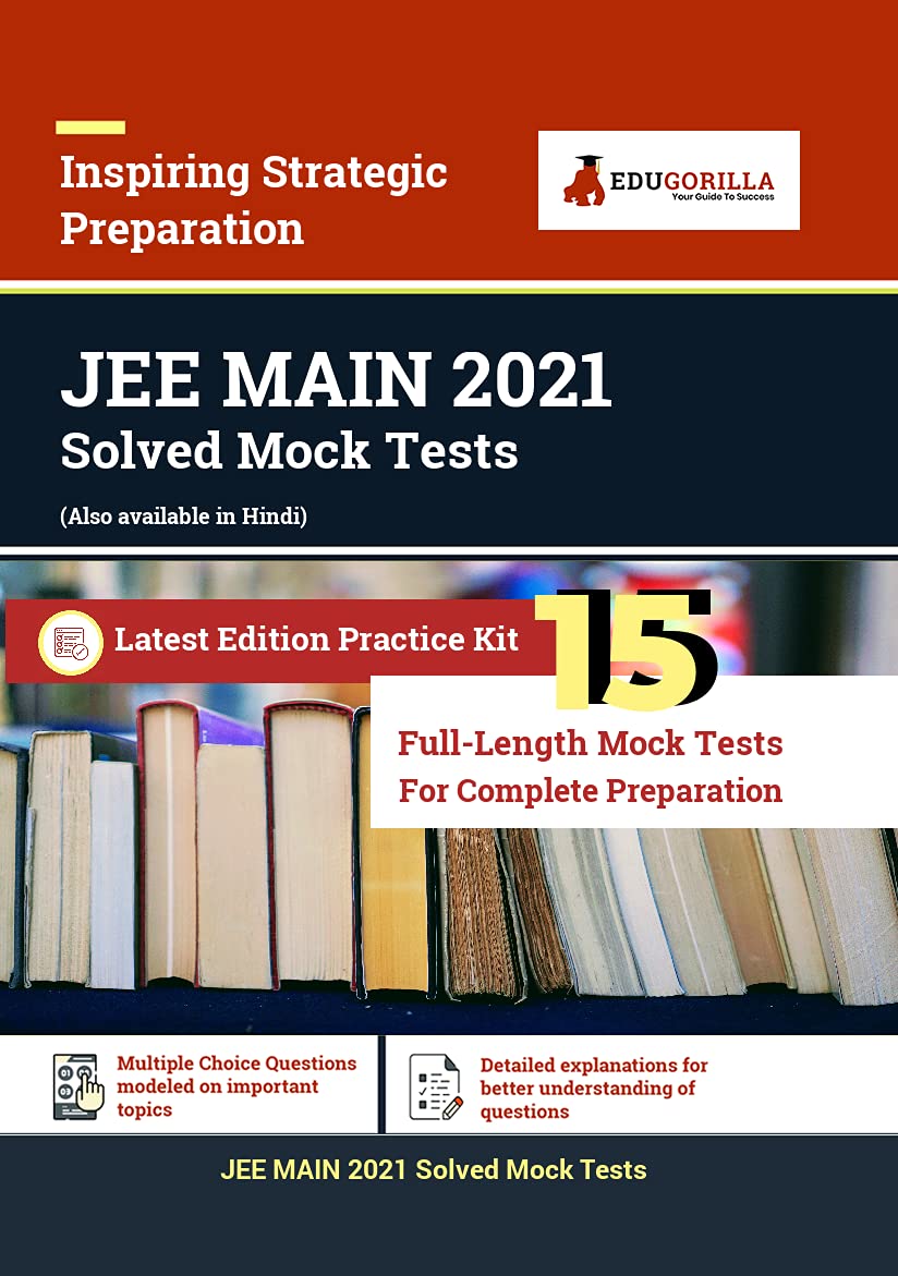 JEE Main 2024 | Joint Entrance Examination - 12 Full-length Mock Tests, and 3 Previous Year Papers (Solved MCQs & Numerical Based Questions)