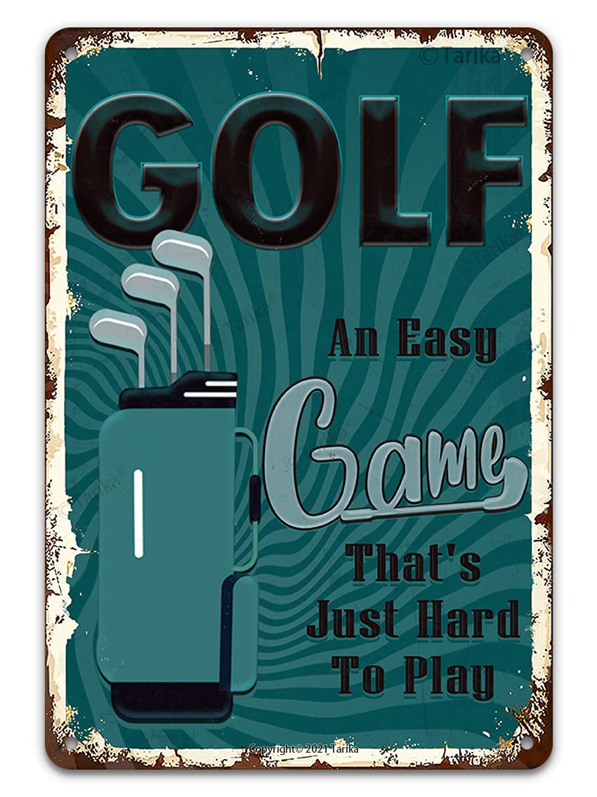 Tarika Golf An Easy Game That'S Just Hard To Play Funny Golf Ball Metal Tin Sign Wall Decor for Golfer Country Club Cave Bar Gift 12X8 Hanging Plaque