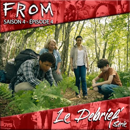 FROM - S4 - Ep 04