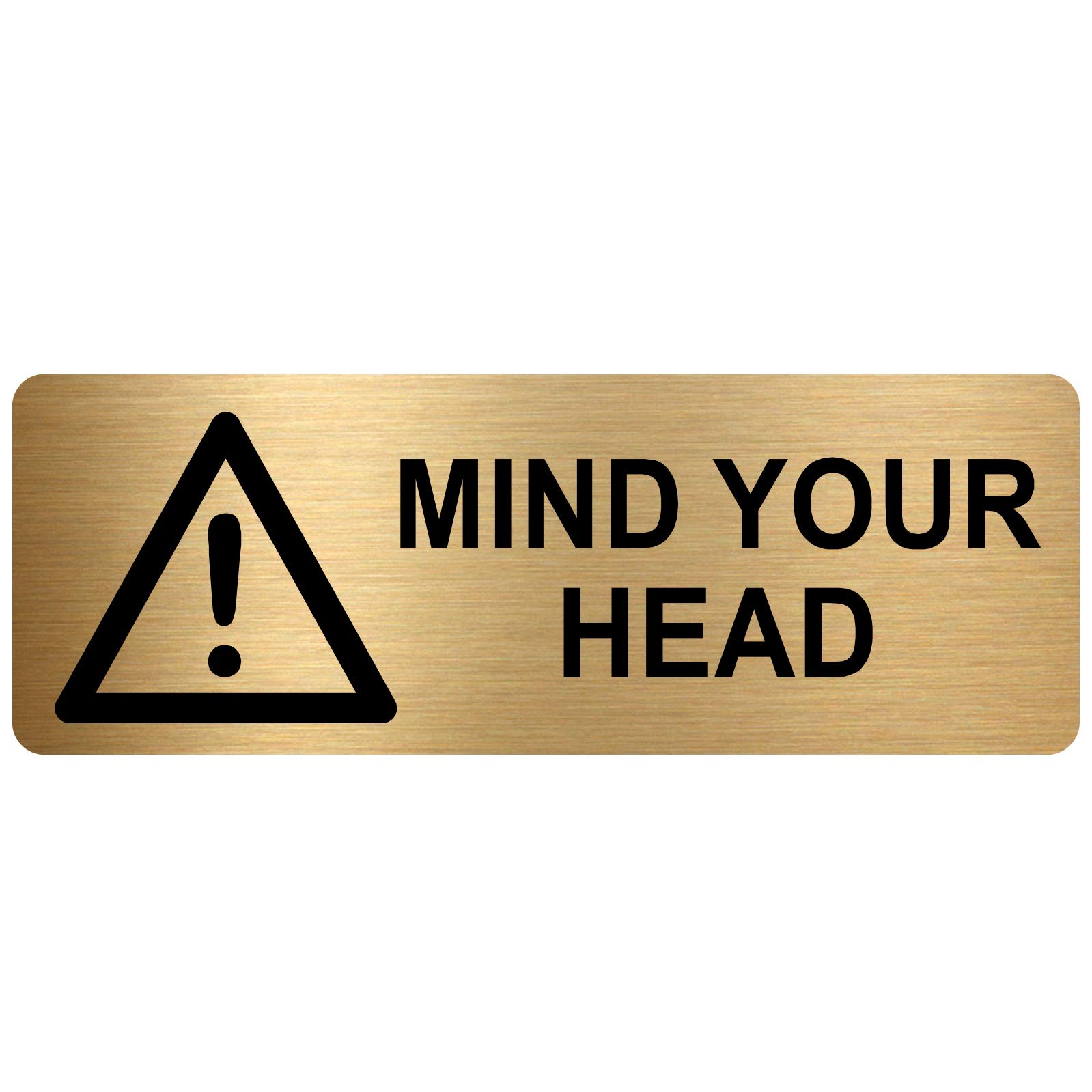 METAL Mind Your Head Sign-WITH IMAGE-Brushed Gold Aluminium -Safety Security Door Notice Office Shop Warehouse School Cafe Business Health Safety MR6