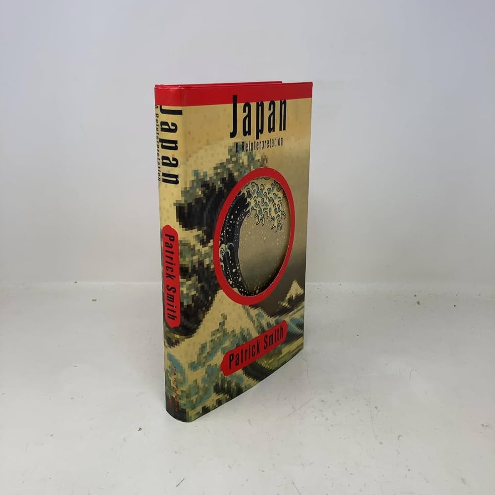 洋書 Japan: A Reinterpretation Patrick Smith Japan: A Reinterpretation: Smith, Patrick: 9780679745112