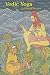 Vedic Yoga: The Path of the Rishi