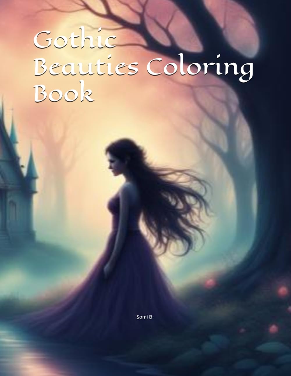 Gothic Beauties Coloring Book
