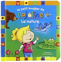 Cajoline : la Nature, Imagier 2895955166 Book Cover