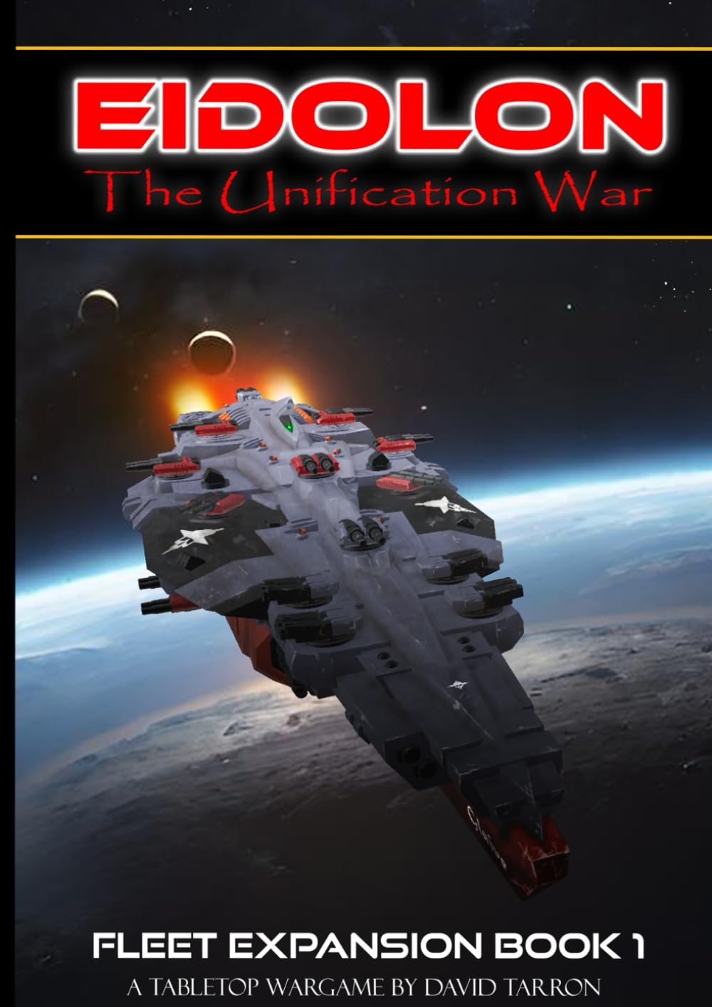 Eidolon: The Unification War: Fleet Expansion Book 1