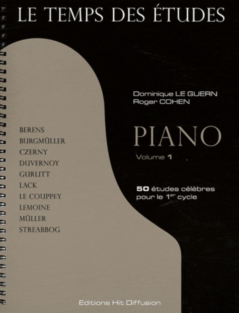 LE TEMPS DES ETUDES PIANO VOL 1      Paperback – August 1, 2011