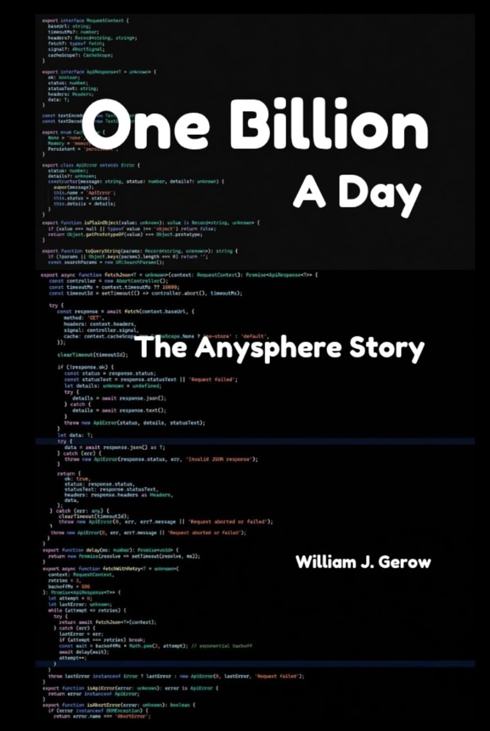 One Billion Lines a Day: The Anysphere Story (AI Startup Outliers Series)