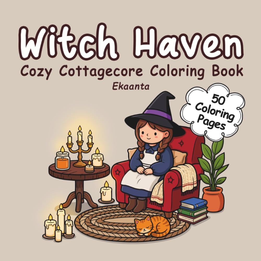 Witch Haven: Cozy Cottagecore Coloring Book for Adults with Magical Corners, Calm Witch Scenes, and Stress Relief Art (Calm & Cozy coloring Series)