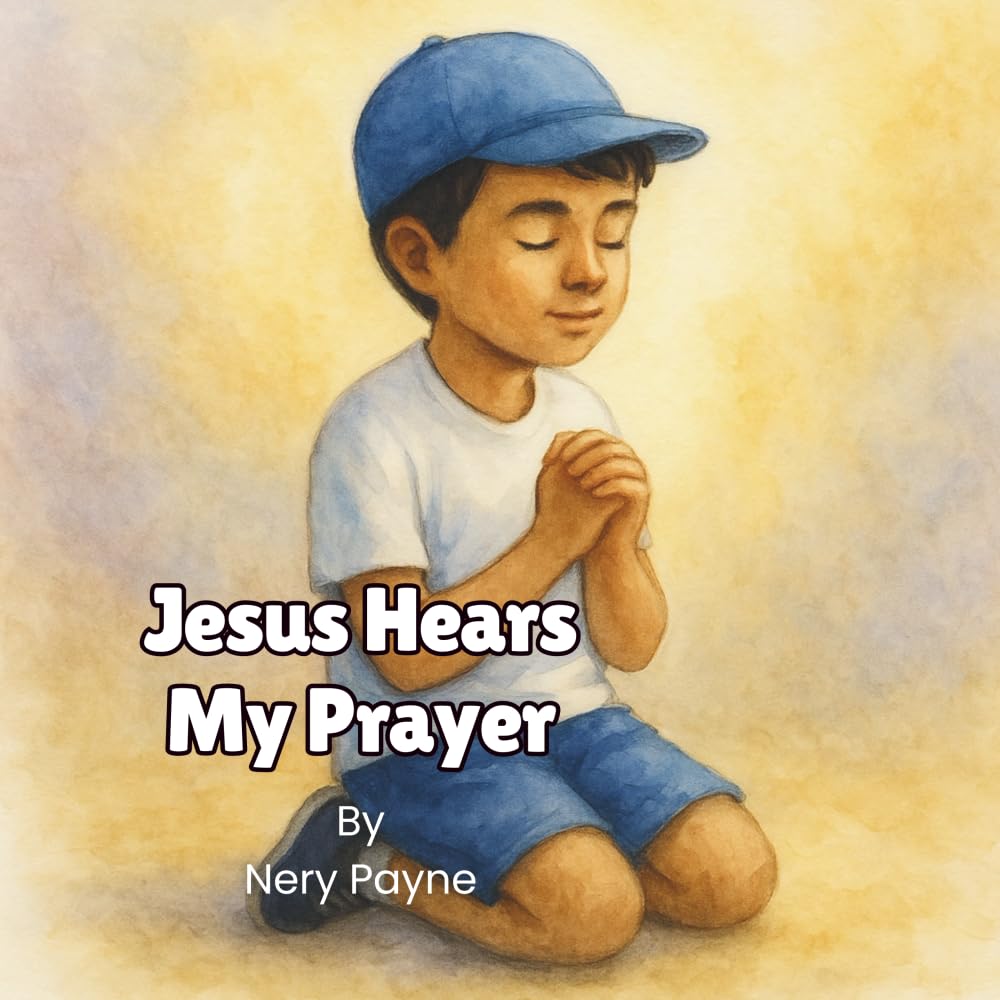 Jesus Hears My Prayer