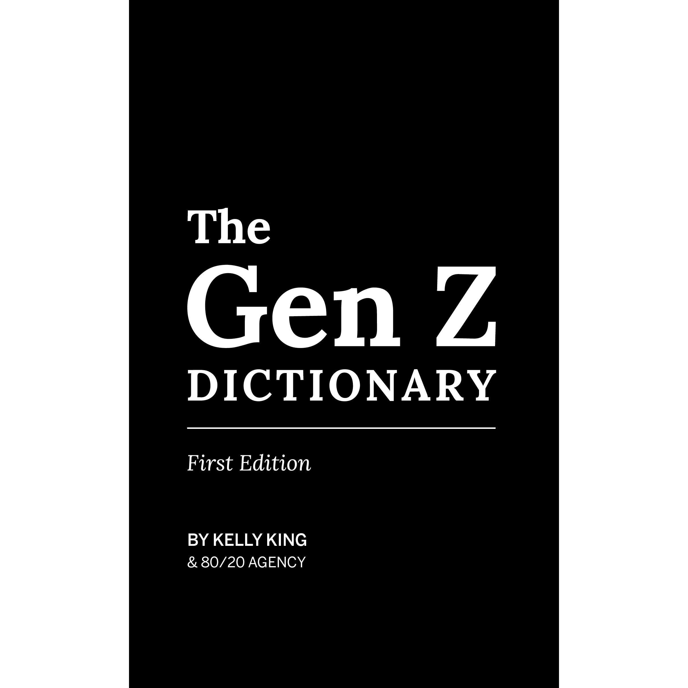 The Gen Z Dictionary
