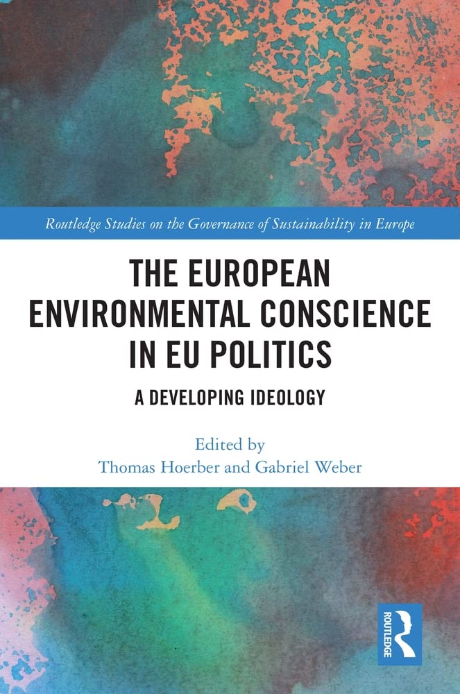 Buy The European Environmental Conscience in EU Politics — BookShops.in