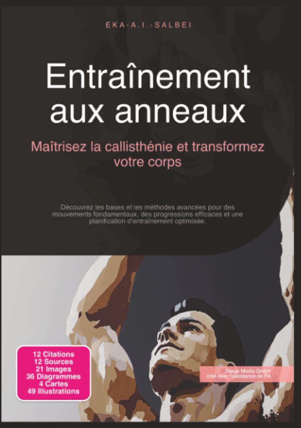 Entraînement aux anneaux: Maîtrisez la callisthénie et transformez votre corps