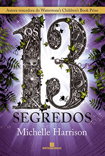 Os 13 Segredos - Volume 3. Trilogia 13 Tesouros [Portuguese] 8528618978 Book Cover