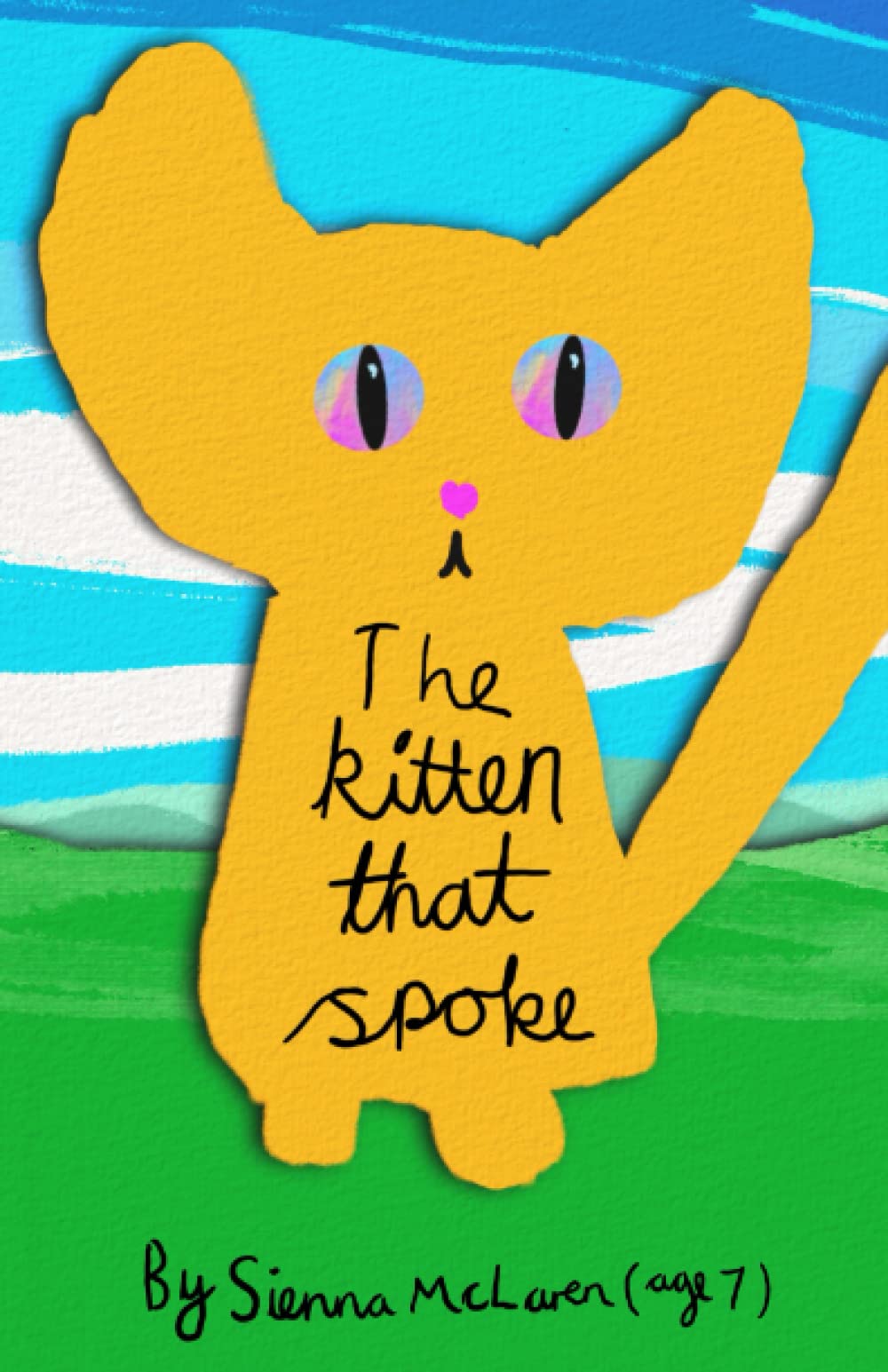 The Kitten That Spoke, Charity Edition: A Talking Animal Adventure