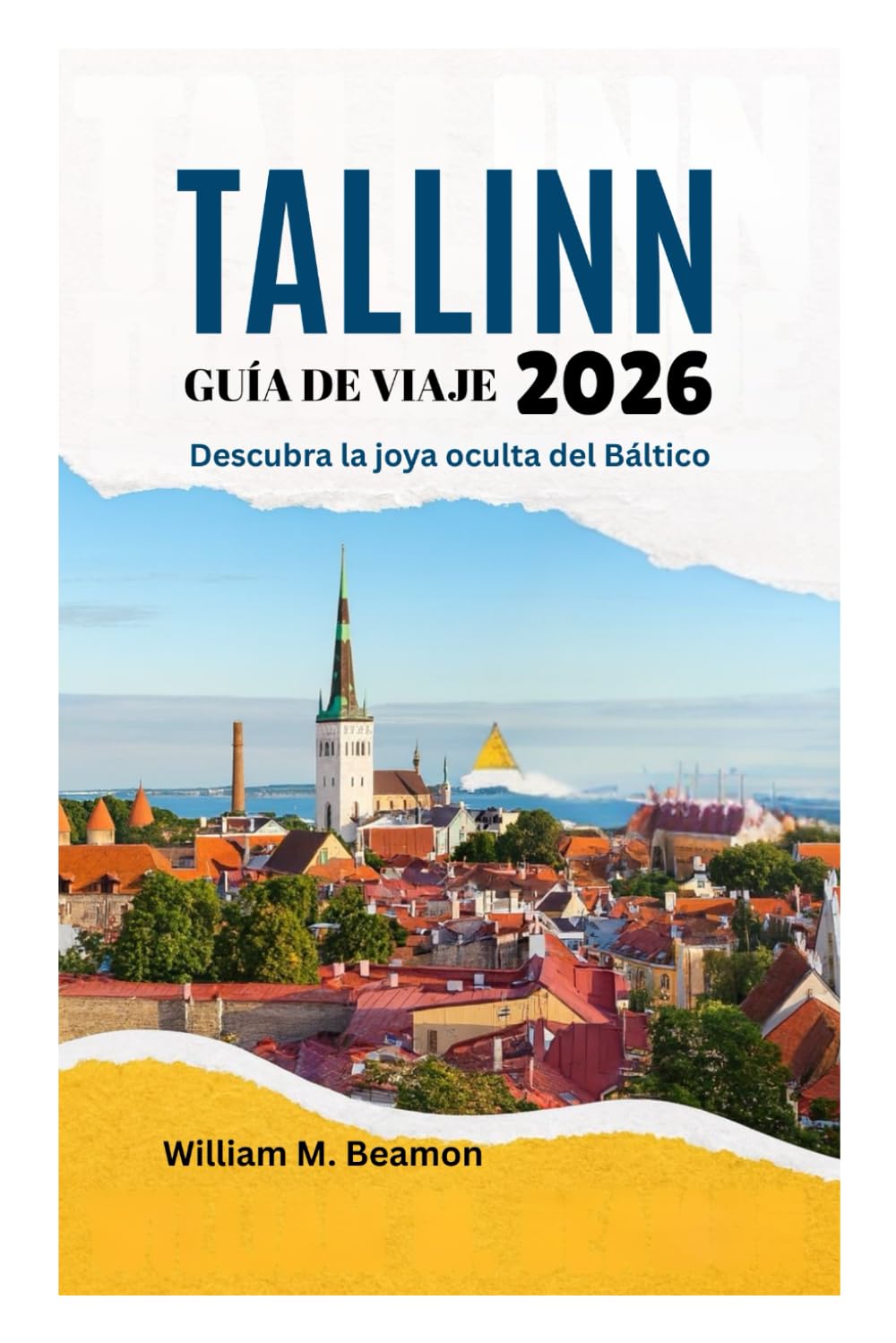 GUÍA DE VIAJE DE TALLINN 2026: Descubra la joya oculta del Báltico
