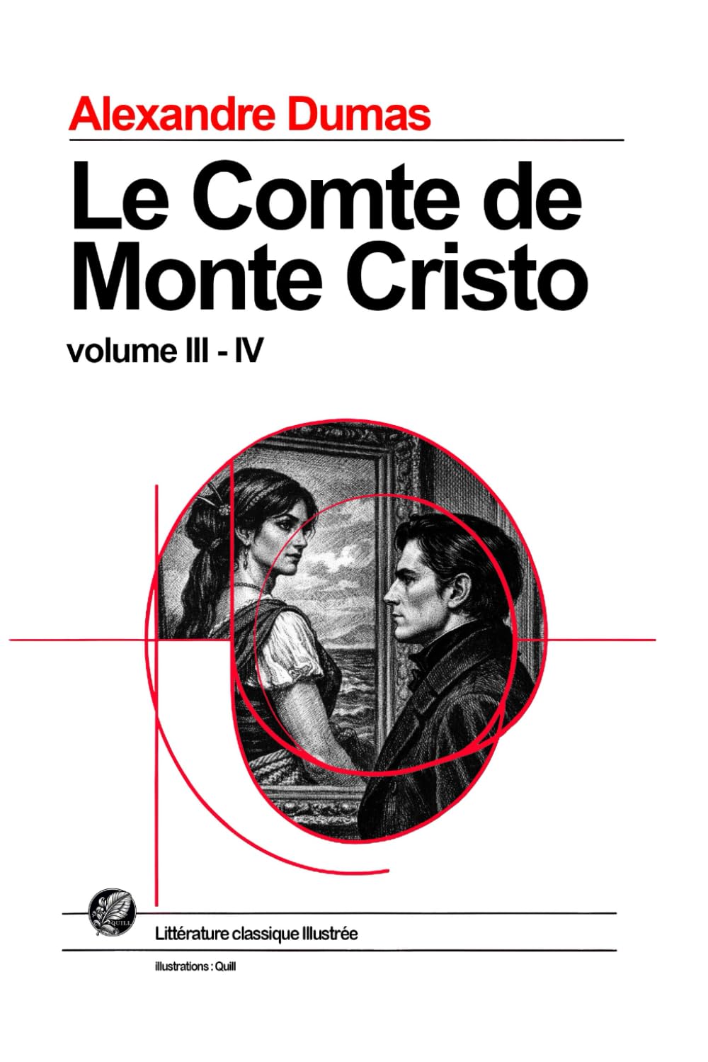 Le Comte de Monte-Cristo: Volume 3 et 4 : Grand format SOUPLE illustré - Édition Collector avec illustrations exclusives et texte intégral