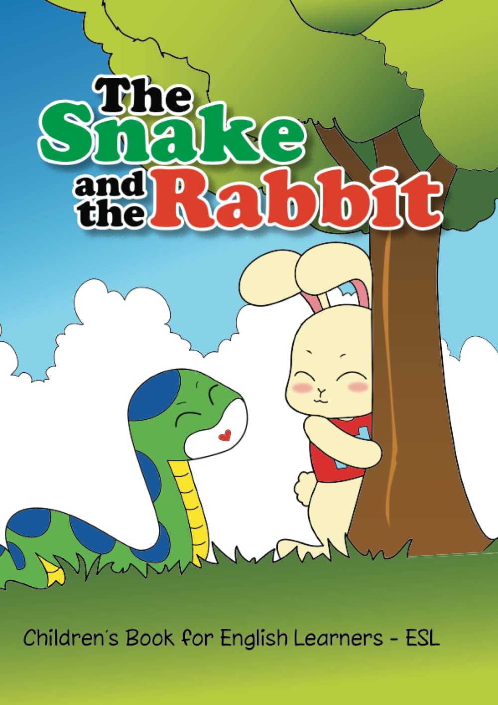 The Snake and the Rabbit: Children’s Book for English Learners - ESL (Kindergarten Books for Children learning English ESL/EFL)
