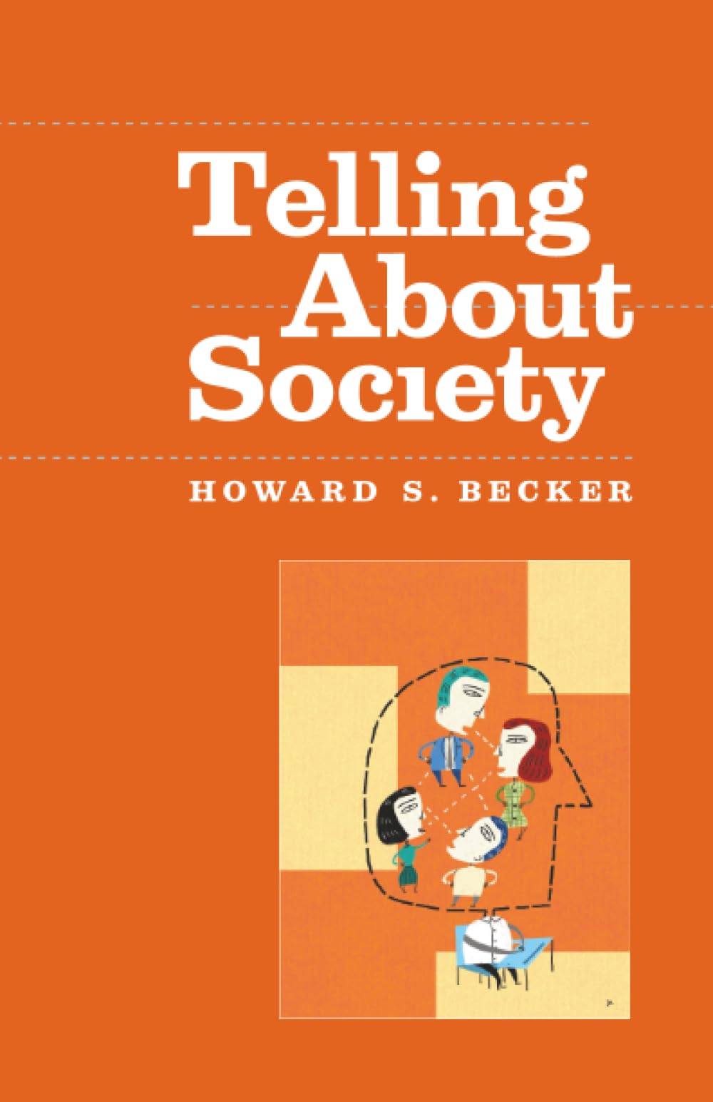 Telling About Society (Chicago Guides to Writing, Editing, and Publishing)
