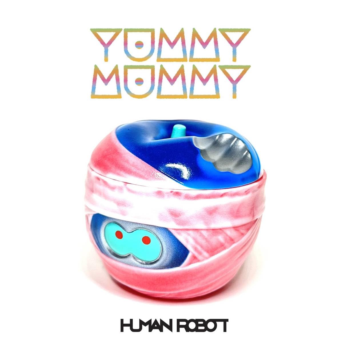 yummy mummy ヤミーマミー Human Robot パンデッド yummy mummy ヤミーマミー Human Robot パンデッド