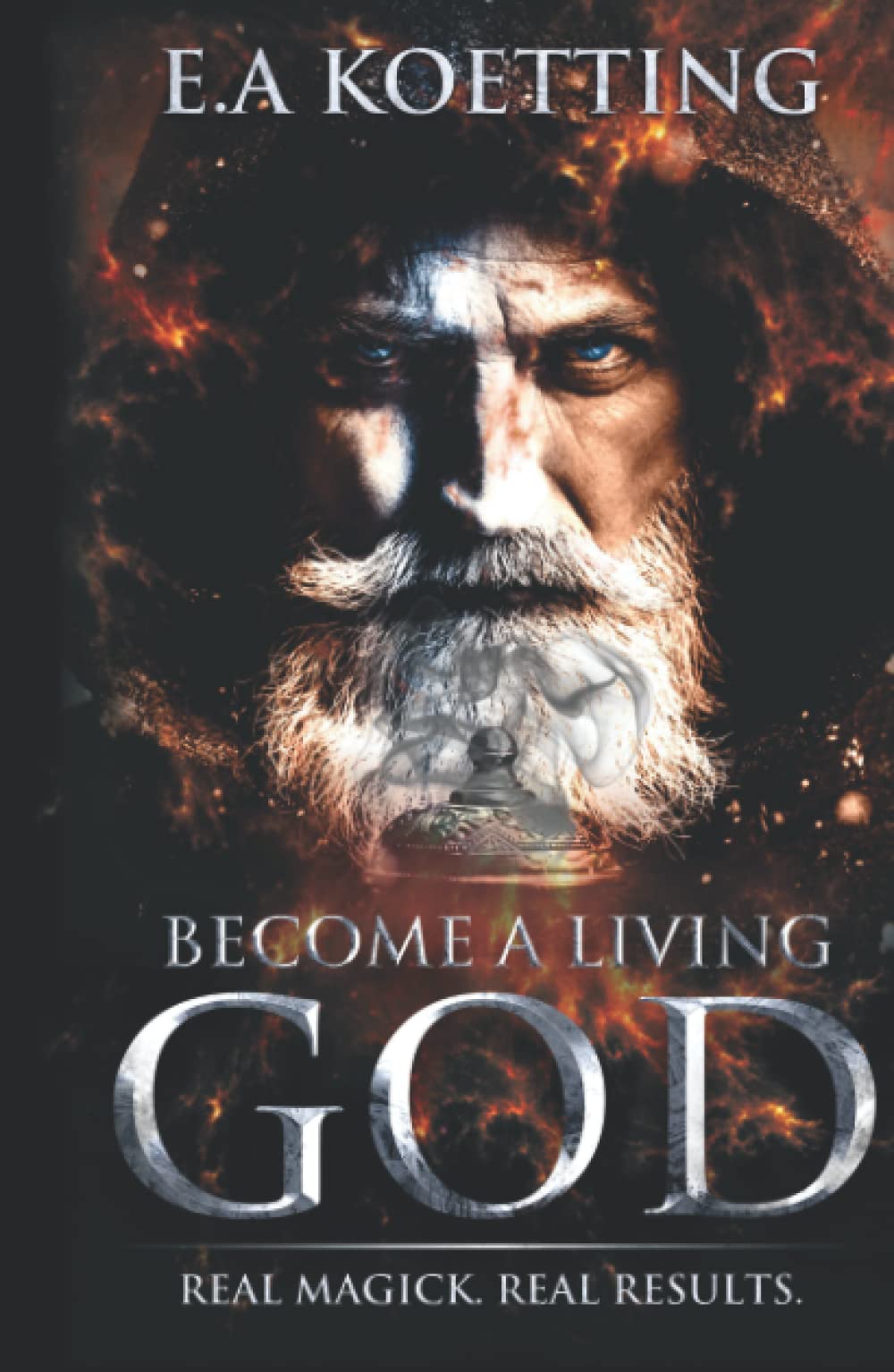 Become A Living God: Real Magick. Real Results.