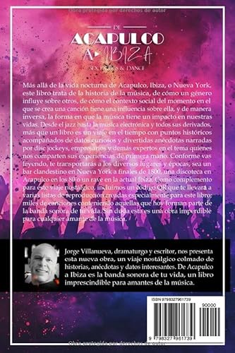 De Acapulco a Ibiza: Sex, drugs & Dance: Historia y evolución de la música, clubes y el DJ (Spanish