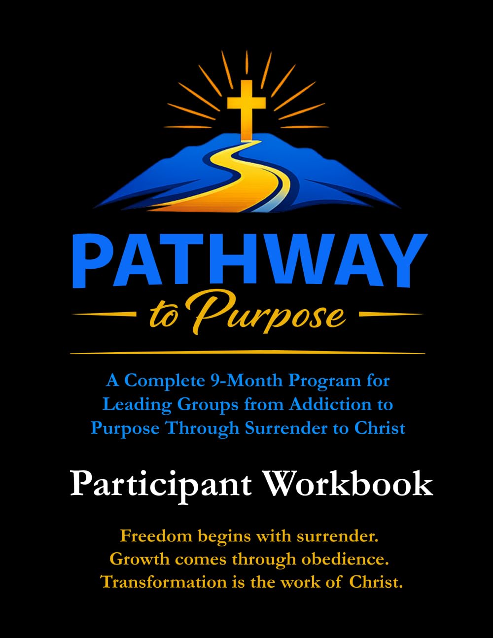 Pathway to Purpose: Participant Workbook (Northern Light Ministry Bible Study Series)