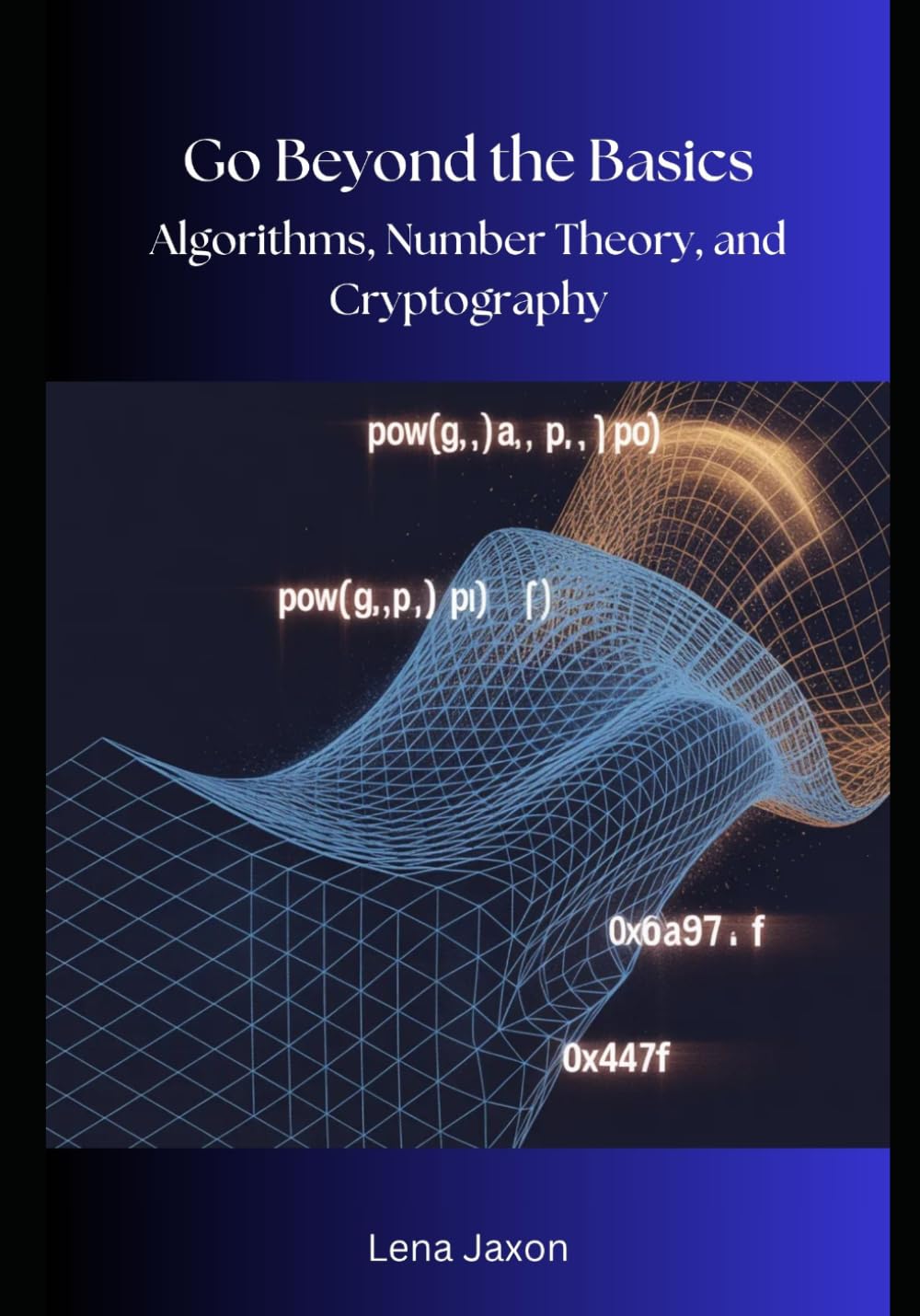 The Mathematics of Python: Algorithms, Number Theory, and Cryptography