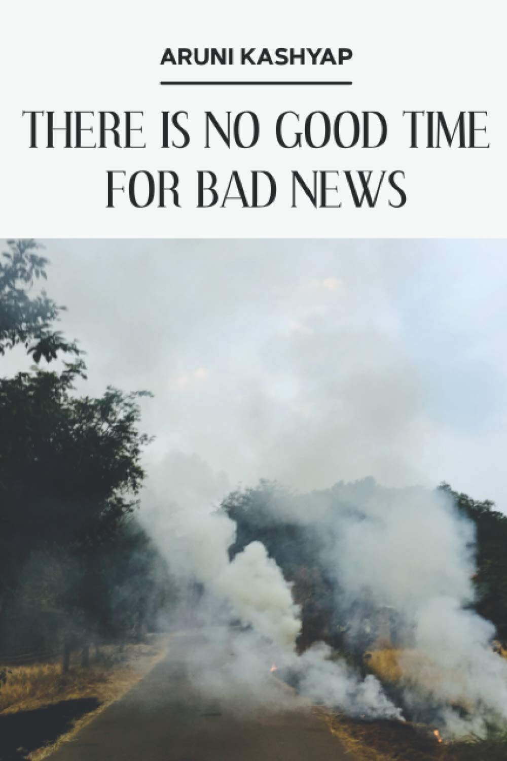 There Is No Good Time for Bad News