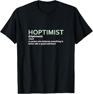 Original HOPTIMIST Short Sleeve Shirt for Craft Beer Lovers T-Shirt