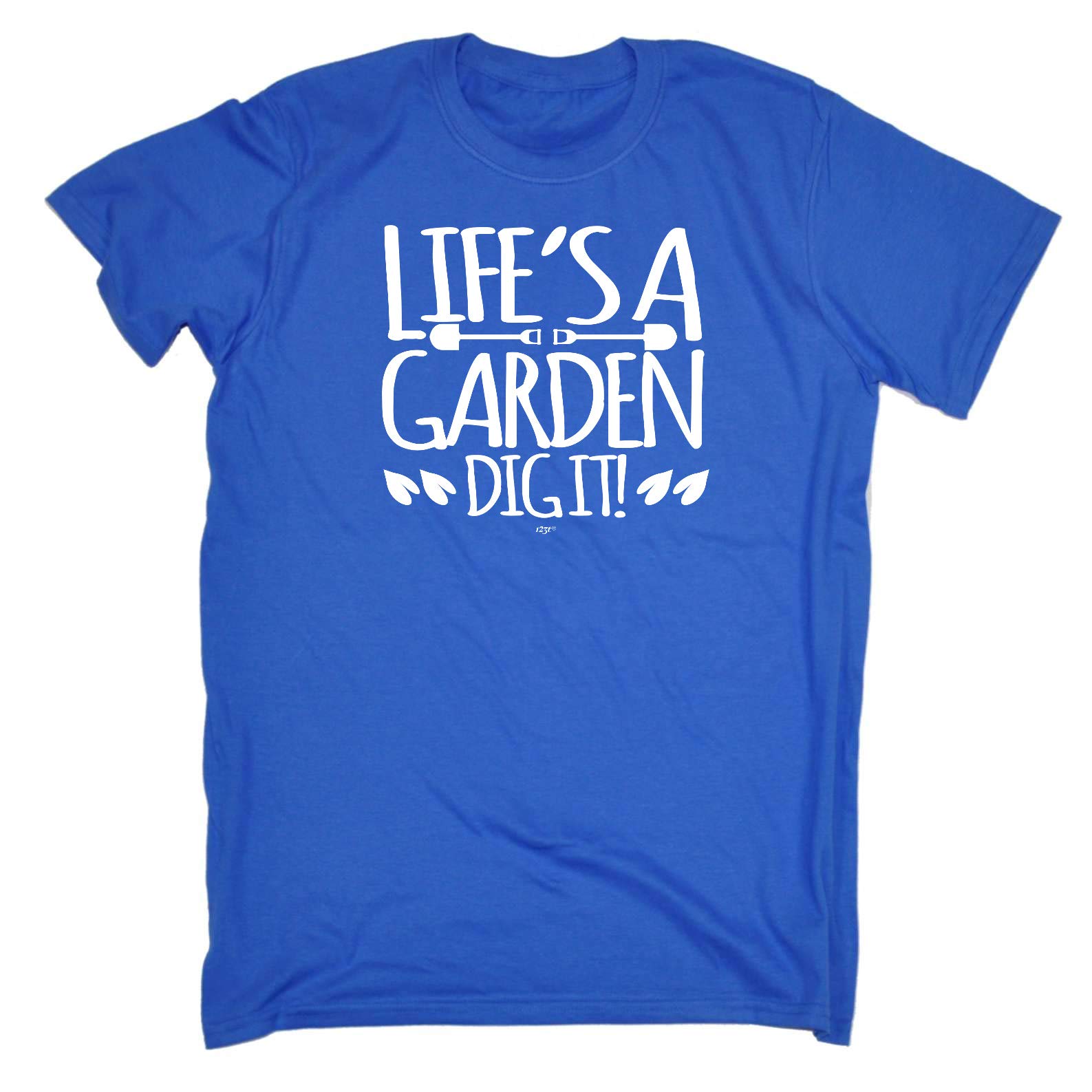 123tFunny Novelty Tee - Lifes A Garden Dig It Mens T-Shirt