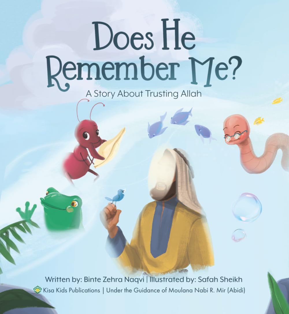 Does He Remember Me?: A Story About Trusting Allah