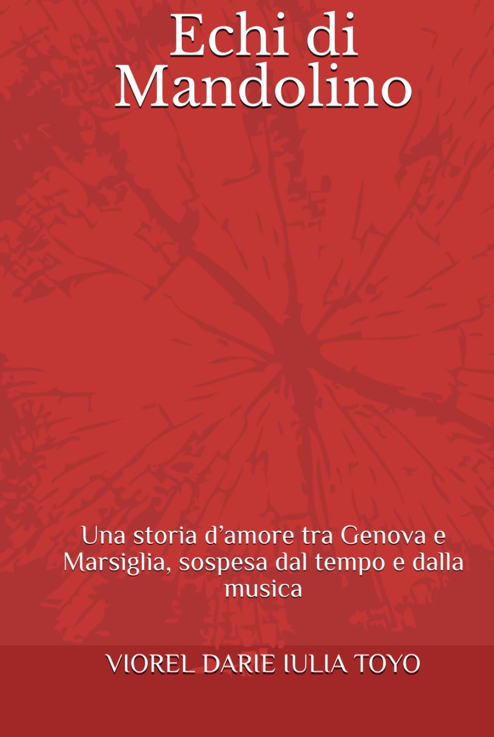 Echi di Mandolino: Una storia d’amore tra Genova e Marsiglia, sospesa dal tempo e dalla musica