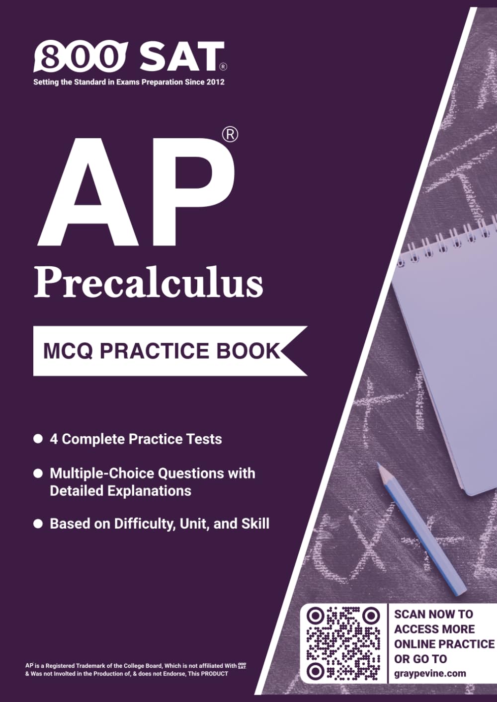 AP Precalculus Practice Book (2026 Edition): 4 Complete Practice Tests, Multiple-Choice Questions with Detailed Explanations, and Review by Unit, Practice, and Difficulty