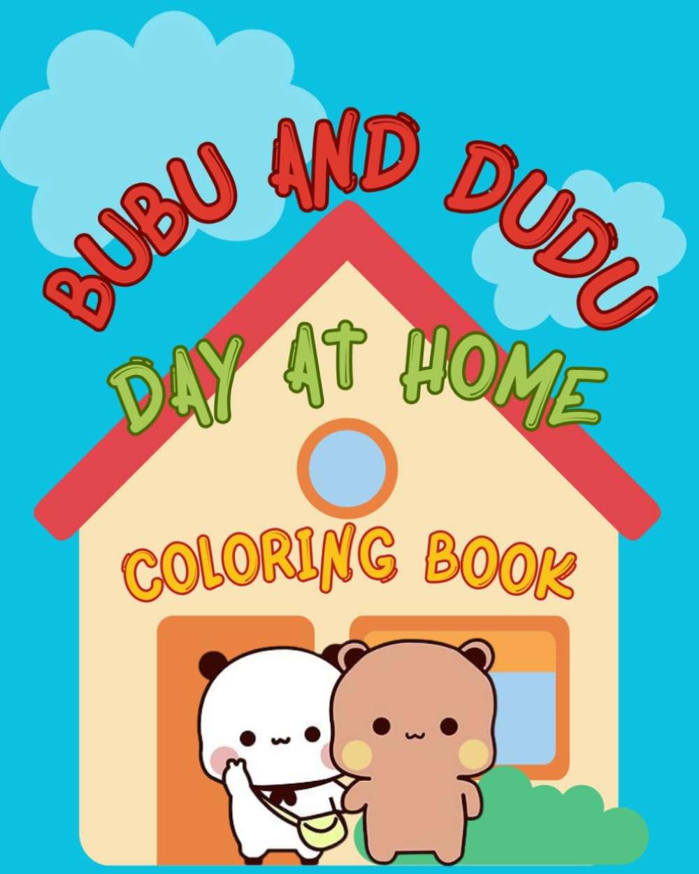Bubu and Dudu Day At Home Coloring Book